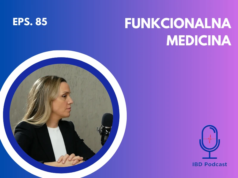 Dr Milka Popović, Funkcionalna medicina | IBD podcast EP085, Stetoskop, UKUKS